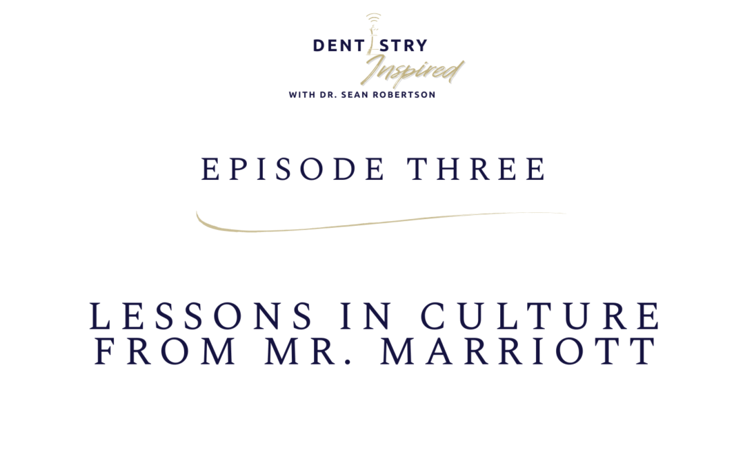Lessons in Culture from Mr. Marriott